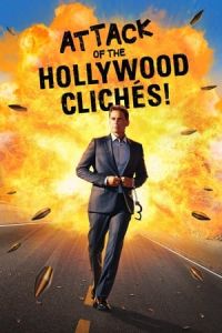 Nonton Attack of the Hollywood Cliches! (2021) Sub Indo di Lk21 Poster