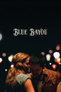 Nonton Blue Bayou (2021) Sub Indo di Lk21 Poster