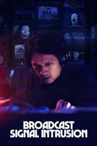 Nonton Broadcast Signal Intrusion (2021) Sub Indo di Lk21 Poster