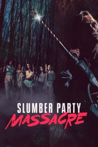 Nonton Slumber Party Massacre (2021) Sub Indo di Lk21 Poster