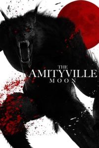 Nonton The Amityville Moon (2021) Sub Indo di Lk21 Poster