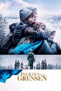 Nonton The Crossing (Flukten over grensen) (2020) Sub Indo di Lk21 Poster
