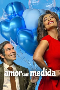 Nonton Just Short of Perfect (Amor Sem Medida) (2021) Sub Indo di Lk21 Poster