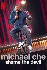 Nonton Michael Che: Shame the Devil (2021) Sub Indo di Lk21 Poster