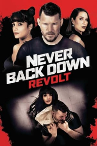 Nonton Never Back Down: Revolt (2021) Sub Indo di Lk21 Poster