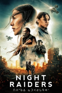 Nonton Night Raiders (2021) Sub Indo di Lk21 Poster