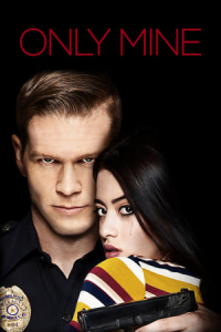 Nonton Only Mine (2019) Sub Indo di Lk21 Poster