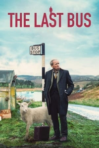 Nonton The Last Bus (2021) Sub Indo di Lk21 Poster