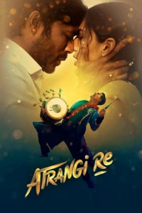 Nonton Atrangi Re (2021) Sub Indo di Lk21 Poster