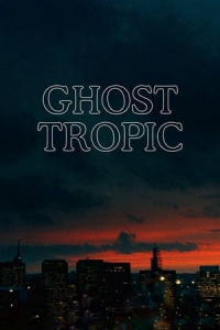Nonton Ghost Tropic (2020) Sub Indo di Lk21 Poster