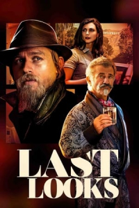 Nonton Last Looks (2021) Sub Indo di Lk21 Poster