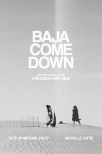 Nonton Baja Come Down (2021) Sub Indo di Lk21 Poster