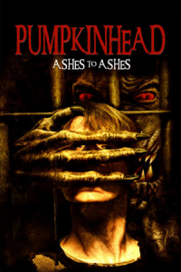Nonton Pumpkinhead: Ashes to Ashes 2006 Sub Indo di Lk21 Poster
