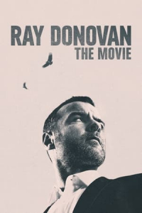 Nonton Ray Donovan: The Movie (2022) Sub Indo di Lk21 Poster