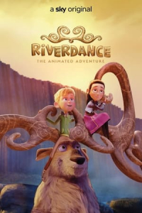 Nonton Riverdance: The Animated Adventure (2021) Sub Indo di Lk21 Poster