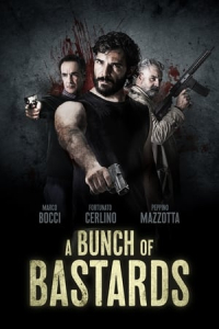 Nonton A Bunch of Bastards (Bastardi a mano armata) (2021) Sub Indo di Lk21 Poster