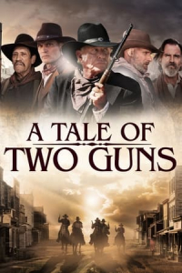 Nonton A Tale of Two Guns (2022) Sub Indo di Lk21 Poster