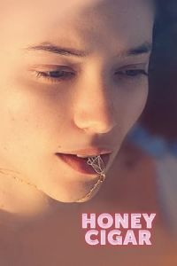 Nonton Honey Cigar (Cigare au miel) (2021) Sub Indo di Lk21 Poster