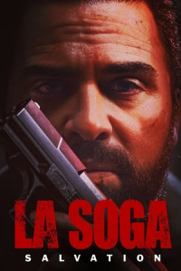 Nonton La Soga: Salvation (La Soga 2) (2022) Sub Indo di Lk21 Poster