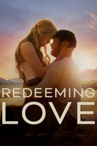 Nonton Redeeming Love (2022) Sub Indo di Lk21 Poster
