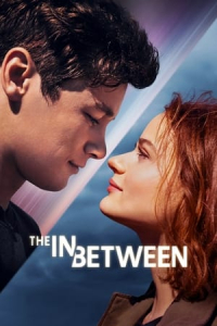 Nonton The In Between (2022) Sub Indo di Lk21 Poster
