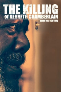 Nonton The Killing of Kenneth Chamberlain (2021) Sub Indo di Lk21 Poster