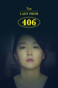 Nonton The Lady from 406 (2017) Sub Indo di Lk21 Poster