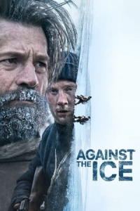 Nonton Against the Ice (2022) Sub Indo di Lk21 Poster