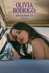 Nonton Olivia Rodrigo: driving home 2 u (a SOUR film) (Olivia Rodrigo: driving home 2 u) (2022) Sub Indo di Lk21 Poster
