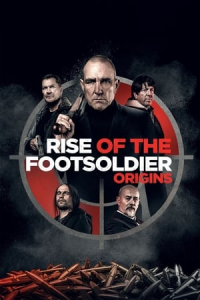 Nonton Rise of the Footsoldier: Origins (2021) Sub Indo di Lk21 Poster