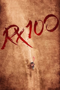 Nonton RX 100 (Rx 100) (2018) Sub Indo di Lk21 Poster
