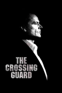 Nonton The Crossing Guard (1995) Sub Indo di Lk21 Poster