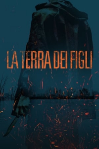 Nonton The Land of the Sons (La terra dei figli) (2021) Sub Indo di Lk21 Poster