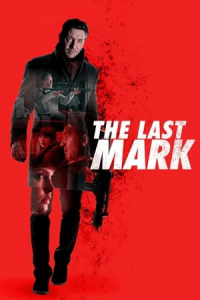 Nonton The Last Mark (2022) Sub Indo di Lk21 Poster