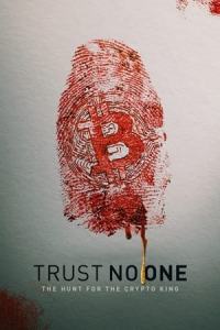 Nonton Trust No One: The Hunt for the Crypto King (2022) Sub Indo di Lk21 Poster