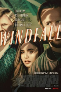 Nonton Windfall (2022) Sub Indo di Lk21 Poster