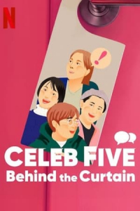 Nonton Celeb Five: Behind the Curtain (2022) Sub Indo di Lk21 Poster