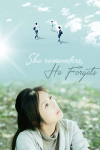 Nonton She Remembers, He Forgets (Na yi tian wo men hui fei) (2015) Sub Indo di Lk21 Poster