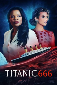 Nonton Titanic 666 (2022) Sub Indo di Lk21 Poster