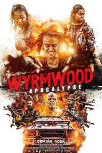 Nonton Wyrmwood: Apocalypse (2022) Sub Indo di Lk21 Poster