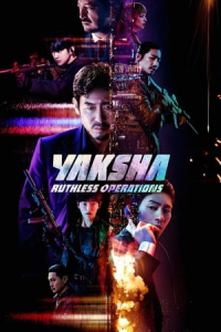 Nonton Yaksha: Ruthless Operations (2022) Sub Indo di Lk21 Poster
