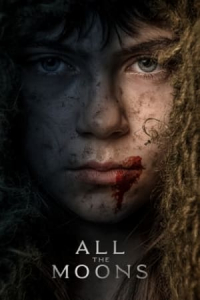 Nonton All the Moons (Ilargi Guztiak) (2020) Sub Indo di Lk21 Poster