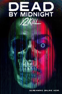 Nonton Dead by Midnight (Y2Kill) (2022) Sub Indo di Lk21 Poster