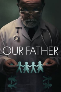 Nonton Our Father (2022) Sub Indo di Lk21 Poster