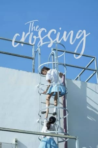 Nonton The Crossing (Guo chun tian) (2018) Sub Indo di Lk21 Poster