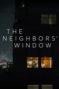 Nonton The Neighbors' Window (2019) Sub Indo di Lk21 Poster