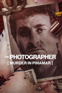 Nonton The Photographer: Murder in Pinamar (El Fotografo y el Cartero: El Crimen de Cabezas) (2022) Sub Indo di Lk21 Poster