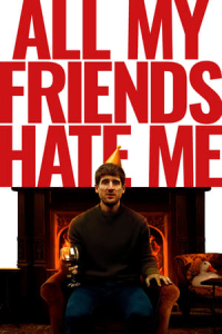 Nonton All My Friends Hate Me (2022) Sub Indo di Lk21 Poster