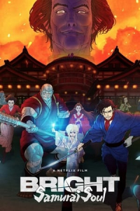 Nonton Bright: Samurai Soul (2021) Sub Indo di Lk21 Poster