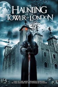 Nonton The Haunting of the Tower of London (2022) Sub Indo di Lk21 Poster